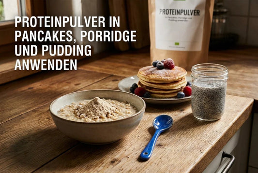 Proteinpulver in Pancakes, Porridge und Pudding anwenden - Supplements and more Nahrungsergänzungsmittel